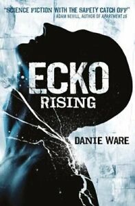 Ecko Rising by Danie Ware: New