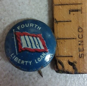 Antique 1918 WWI War Bonds FOURTH LIBERTY LOAN Pinback Button Badge Pin PATENT - Picture 1 of 3