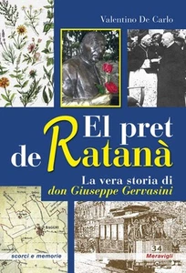 El pret de ratanà. La vera storia di don Giuseppe Gervasini - 202 - Foto 1 di 1