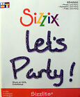 Sizzix Sizzlit Phrase, Let's Party! die 654866  all roller machines