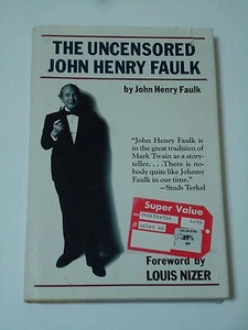 Uncensored John Henry Faulk 1985 Hardcover book - Picture 1 of 2