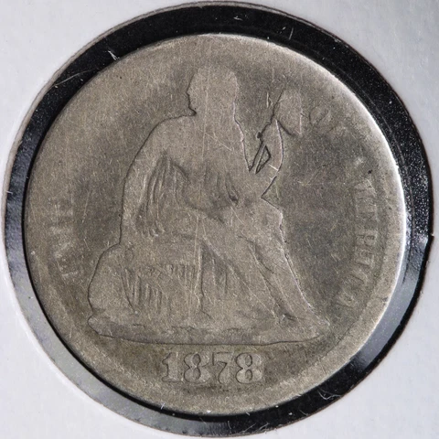 1878 Seated Liberty Silver Dime CHOICE GOOD E164 GF Cover