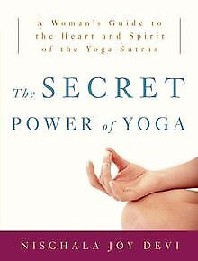 The Secret Power of Yoga: A Woman's Guide to the Heart a... | Buch | Zustand gut