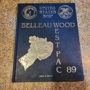 USS BELLEAU WOOD West Pac 89 Daniel M Chelsea Book United States Ship (B5) - Picture 1 of 12