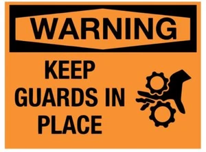 Warning Keep Guards in Place Sicherheitsschild Aufkleber Aufkleber Etikett D7301 - Bild 1 von 1