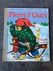 LIVRE d'or N°340 PIERRE L'OURS Ed des 2 coqs 1977 E25 - Foto 1 di 1