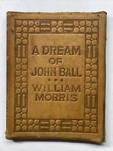 Little Leather Library A DREAM OF JOHN BALL by WILLIAM MORRIS Real Leather - Foto 1 di 11