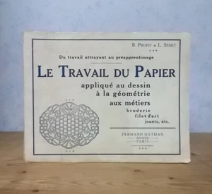 PLIAGE DECOUPAGE DECORATION RELIURE LE TRAVAIL DU PAPIER (1939, NB FIG.). - Bild 1 von 9