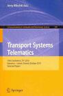 Transport Systems Telematics: 10Th Conference, Tst 2010, Katowice - Ustron, Pola