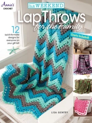 Crochet Pattern Book In A WEEKEND LAP THROWS For The Family ~ 12 Quick Afghans - Image 1 of 4