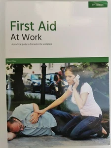 First Aid at Work, A practical guide to first aid in workplace 9th edition book - Bild 1 von 6