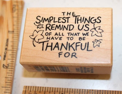 THE SIMPLEST THINGS REMIND US OF ALL THAT WE HAVE MW RUBBER STAMP- PSX D-3023 - Image 1 of 2