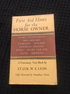 First Aid Hints for the Horse Owner BY W.E. Lyon (rn) - Picture 1 of 6