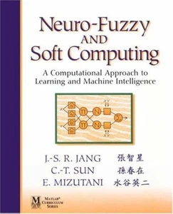 JANG, SUN & MITZUTANI - Neuro-Fuzzy and Soft Computing  | NEW - Imagen 1 de 1
