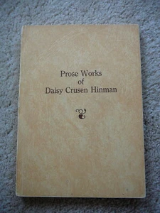 PROSE WORKS of DAISY CRUSEN HINMAN - NATIONAL RESEARCH BUREAU - NEBRASKA PBK - Picture 1 of 6