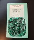 The Mill on the Floss par George Eliot - (1986) Oxford Pocket Classics - couverture rigide
