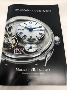 Maurice Lacroix Watch Catalog Book Complete Collection 2014 2015 - Picture 1 of 6