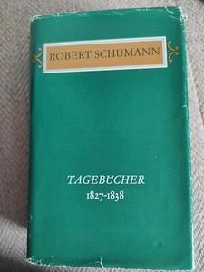 Robert Schumann Tagebücher 1827-1838 - Bild 1 von 7