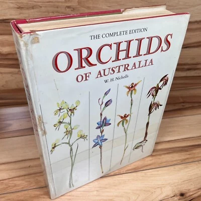 (ORCHIDS): WH NICHOLLS: ‘Orchids of Australia. Complete Edition’ Jones & Muir HB — 第 1/4 张图片