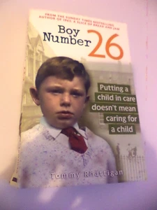 Boy Number 26 autobiography book Tommy Rhattigan 1960s care home abuse - Imagen 1 de 2