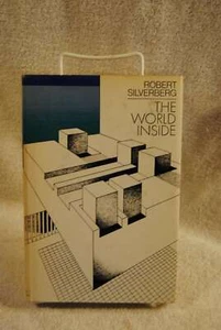 The World Inside Robert Silverberg 1972 1st Edition Bchc Dc Sci Fi Book - Picture 1 of 5