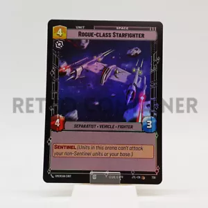 STAR WARS UNLIMITED JTL JUMP TO LIGHTSPEED 739 C Rogue Class Starfighter Foil - Picture 1 of 1