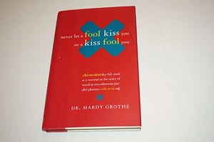 SIGNED Never Let a Fool Kiss You or a Kiss Fool You Chiasmus World of Quotation - Picture 1 of 6