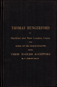 Thomas Hungerford of Hartford and New London Connecticut Descendants Genealogy - Picture 1 of 2