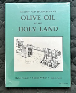 History & Technology of Olive Oil in the Holy Land 208pp HC 1994 FACTORY SEALED‎ - Picture 1 of 3