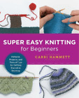 Carri Hammett Super Easy Knitting for Beginners (Paperback) (US IMPORT)