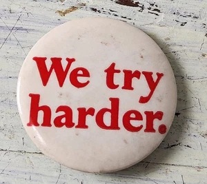 Vintage 1960s Avis “We Try Harder” Advertising Pinback Button 1.5" w/ Back Paper - Picture 1 of 2