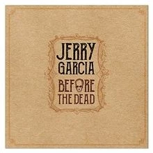 Before The Dead von Jerry Garcia | CD | Zustand sehr gut - Bild 1 von 2