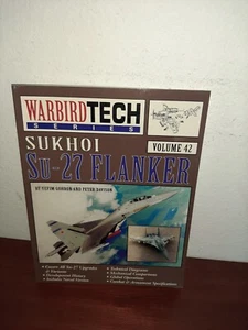 Sukhoi Su-27 Flanker - Warbird Tech Vol. 42 Yefim Gordon - Picture 1 of 1