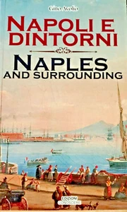 Luigi Avolio, Napoli e Dintorni. Naples And Surrounding, Conoscere Edizioni - Foto 1 di 13