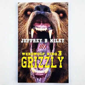 Werewolf King 3 Grizzly by Jeffrey B. Miley (2023, Paperback) - Picture 1 of 2