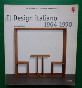 Il Design Italiano 1964-1990 Andrea Branzi 1st Edition Electa 1996 - Picture 1 of 12