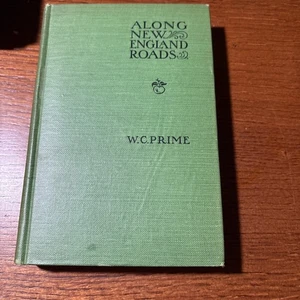 1892 Along New England Roads, WC Prime - Carriage Tour & Regional Stories - Picture 1 of 8