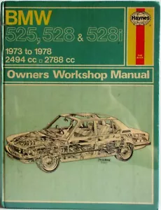 Haynes - BMW 525 ,528 ( &i ) / 1973A 1978 / Propietario Taller Manual - 1st - Imagen 1 de 7