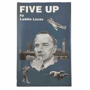 Five Up A Chronicle Of Five Lives War Military History WW2 By Laddie Lucas 1991 - Picture 1 of 24