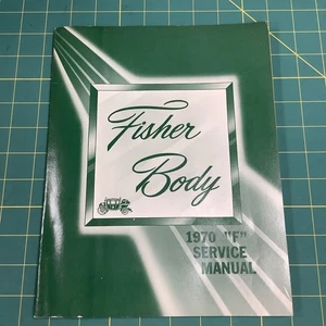 Vintage Fisher Body 1970 “F” Service Manual  - Bild 1 von 10