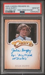 2025 Cheers Premier ED. Julia Duffy AU-INSC-EP: “Any FRND/DIANE Pop 1 Psa 10 - Picture 1 of 2