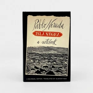 Pablo Neruda - Isla Negra: A Notebook. First Farrar, Strauss Hardcover ED, 1981 - Imagen 1 de 3
