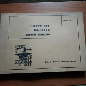 L'ARTE DEL METALLO MODERNO STILIZZATO,BALCONI,RAMPE,CANCELLI- V-FERRO BATTUTO - Foto 1 di 3
