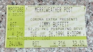 Jimmy Buffett Ticket Stub, July 26, 1994 Merriweather Post Pavilion, Seat 216