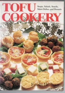 COOKING ,TOFU COOKERY , SOUPS , SALADS , SNACKS , MAIN DISHES , DESERTS HC/DJ - Picture 1 of 1