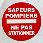 panneau SAPEURS POMPIERS NE PAS STATIONNER Signalétique