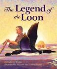 The Legend Of The Loon By Wargin, Kathy-Jo -Hcover
