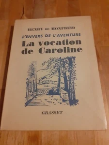 Henry de Monfreid - Carolines Berufung - Grasset (EO Alfa) - 1953 - Bild 1 von 4