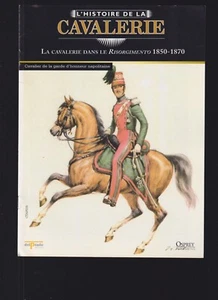 OSPREY - HISTOIRE DE LA CAVALERIE N°35 LA CAVALERIE DANS LE RISORGIMENTO 1850-70 - Imagen 1 de 2