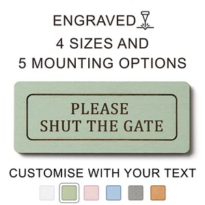 PLEASE SHUT/CLOSE THE GATE Sign | Engraved House Wooden Sign for Yard or Garden - Picture 1 of 7